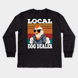 Local Egg Dealer Funny Egg Peddler Chicken Egg Farmer Kids Long Sleeve T-Shirt